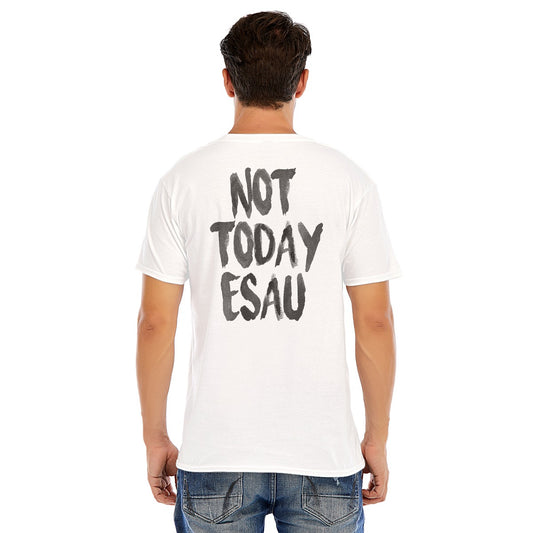 NOT TODAY ESUA Unisex O-neck Short Sleeve T-shirt | 180GSM Cotton (DTF)